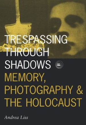 Trespassing Through Shadows