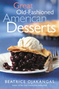 Great Old-Fashioned American Desserts 