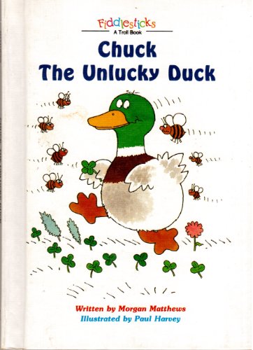 Chuck, the Unlucky Duck (Fiddlesticks)