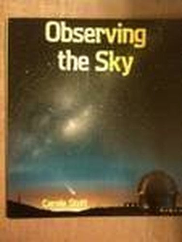 Exploring the Universe: Observing the Sky
