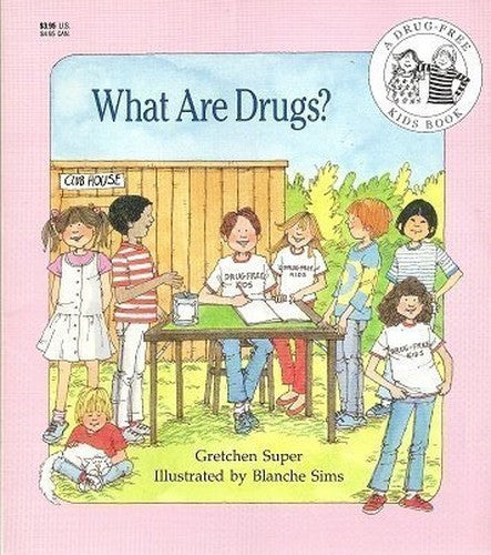 Drug-Free Kids: What are Drugs?