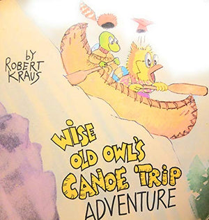 Wise Old Owl's Canoe Trip Adventure