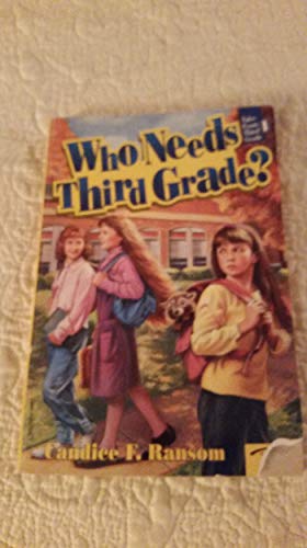 Tales from the Third Grade: Who Needs Third Grade?