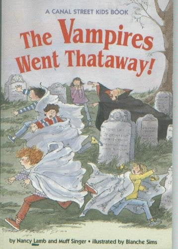 The Vampires Went Thataway!