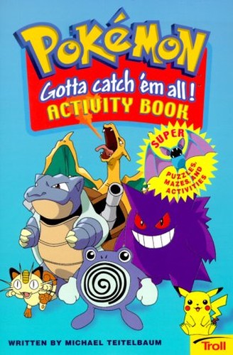 Pokemon: Gotta Catch 'Em All! Activity Book