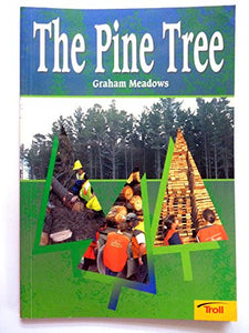 The Pine Tree (Momentum Literacy Program, Step 5 Level A) 
