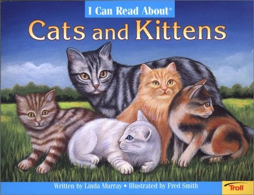 I Can Read about Cats and Kittens