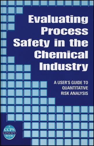 Evaluating Process Safety in the Chemical Industry