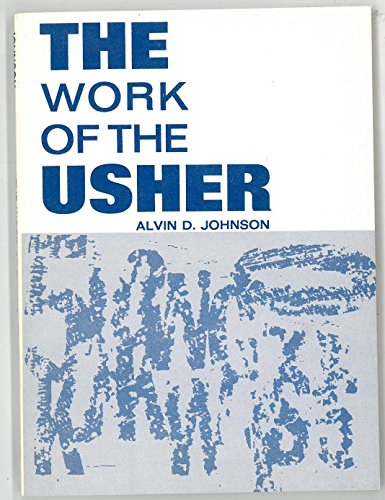 The Work of the Usher, the