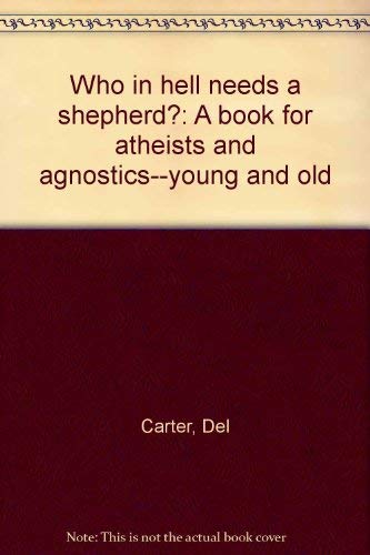 Who in Hell Needs a Shepherd