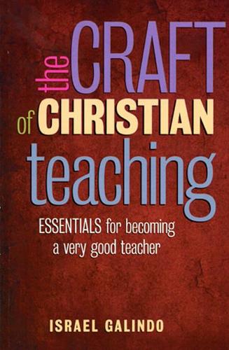 The Craft of Christian Teaching