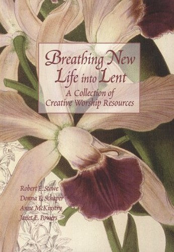 Breathing New Life Into Lent