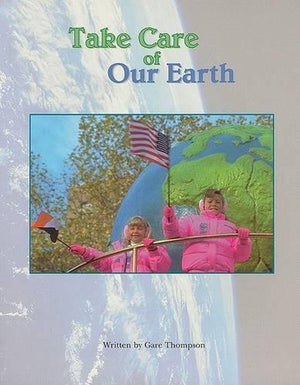 Take Care of Our Earth