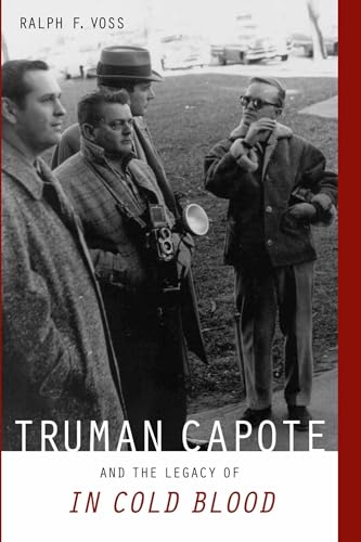 Truman Capote and the Legacy of 'in Cold Blood'