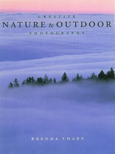 Creative Nature and Outdoor Photography