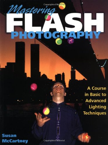 Mastering Flash Photography