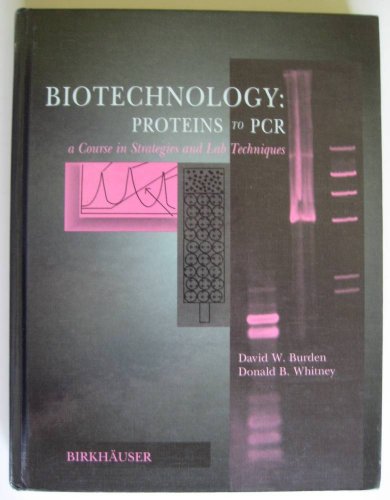 Biotechnology: Proteins to Pcr