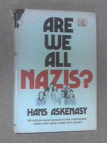 Are We All Nazis?