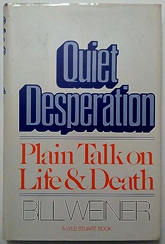 Quiet Desperation