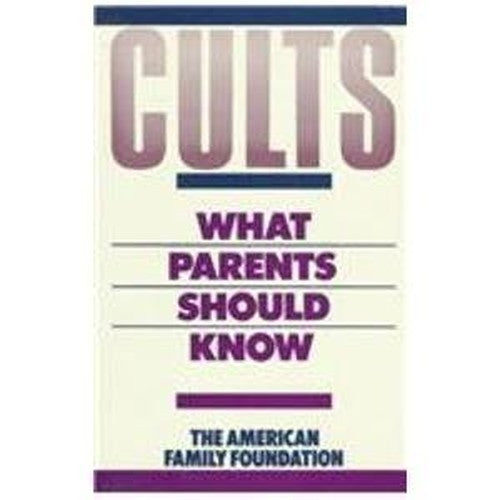 Cults - What Parents Know