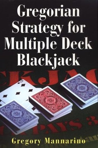 Gregorian Strategy Multiple Deck Blackja