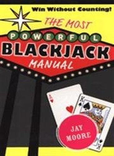 The Most Powerful Blackjack Manual