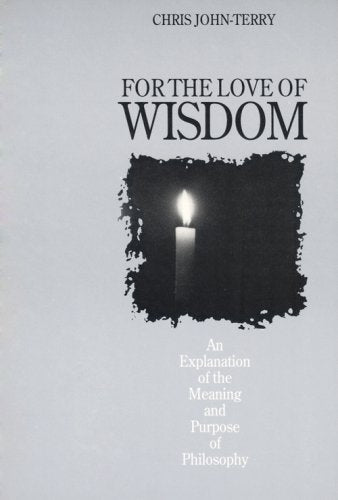 For the Love of Wisdom