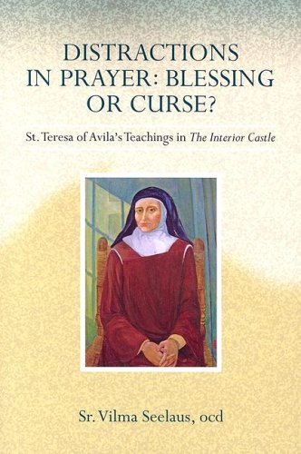 Distractions in Prayer: Blessing or Curse?