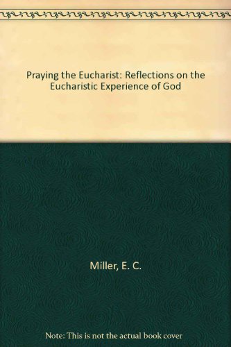 Praying the Eucharist