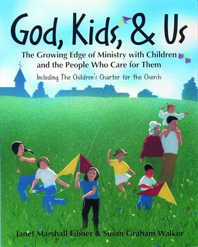 God, Kids, & Us