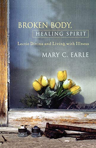 Broken Body, Healing Spirit