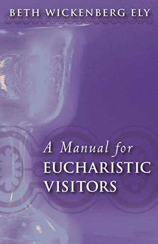 A Manual for Eucharistic Visitors