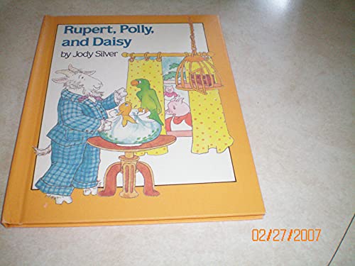 Rupert, Polly, and Daisy