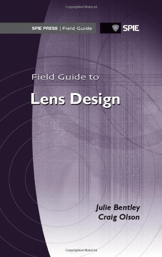 Field Guide to Lens Design