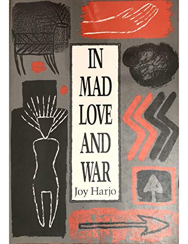 In Mad Love and War