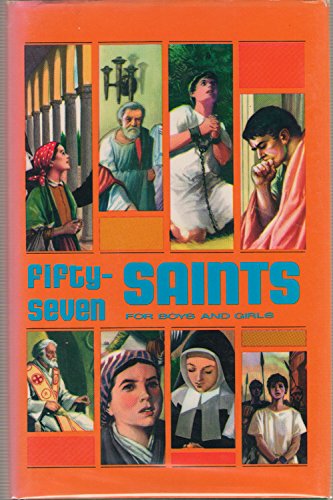 Fifty-Seven Saints for Boys and Girls