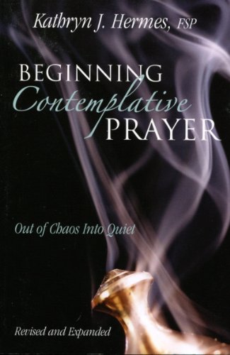 Beginning Contemplative Prayer