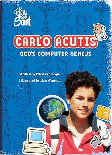 Carlo Acutis God's Computer Genius