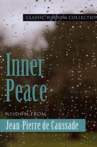 Inner Peace Jp de Caussade Cwc