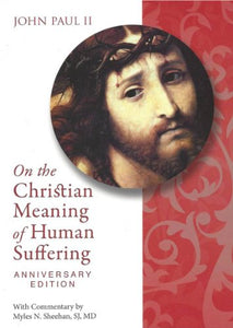 Christian Meaning Suffering Anniv Ed 