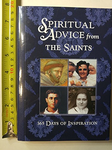 Spiritual Advice from the Saints