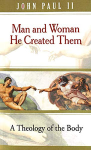 Man and Woman He Created Them 