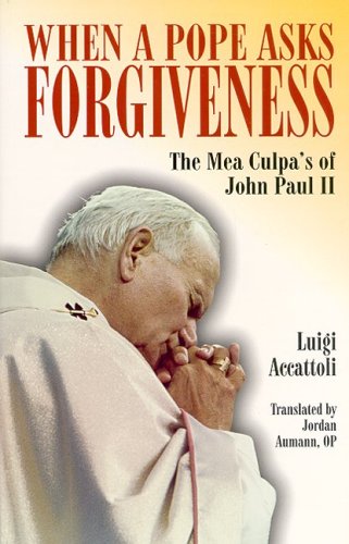 When Pope Ask Forgiveness