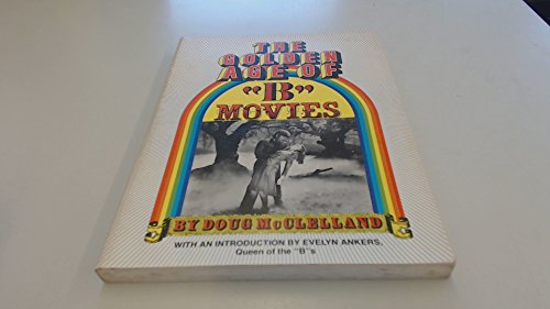 Golden Age of B Movies