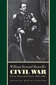 William Howard Russell's Civil War 