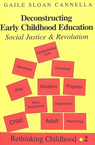 Deconstructing Early Childhood Education