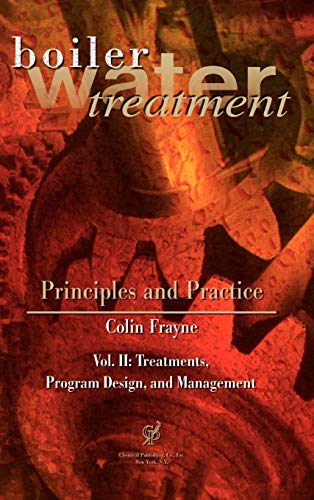 Boiler Water Treatment: Principles and Practice