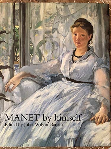 Manet By Himself