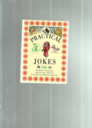 Practical Jokes