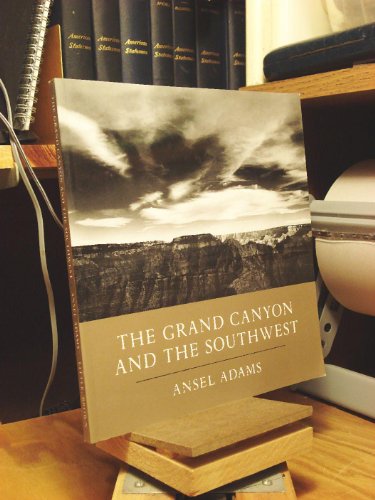 The Grand Canyon and the South West